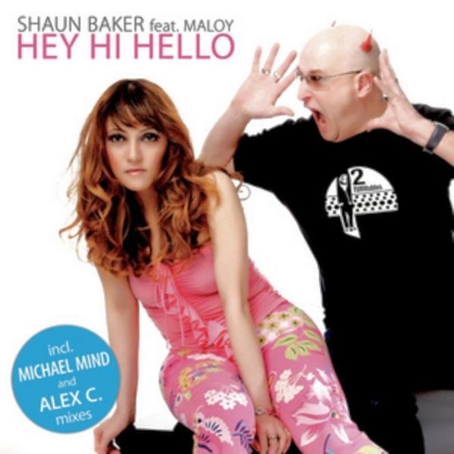 Shaun Baker featuring Maloy — Hey Hi Hello cover artwork