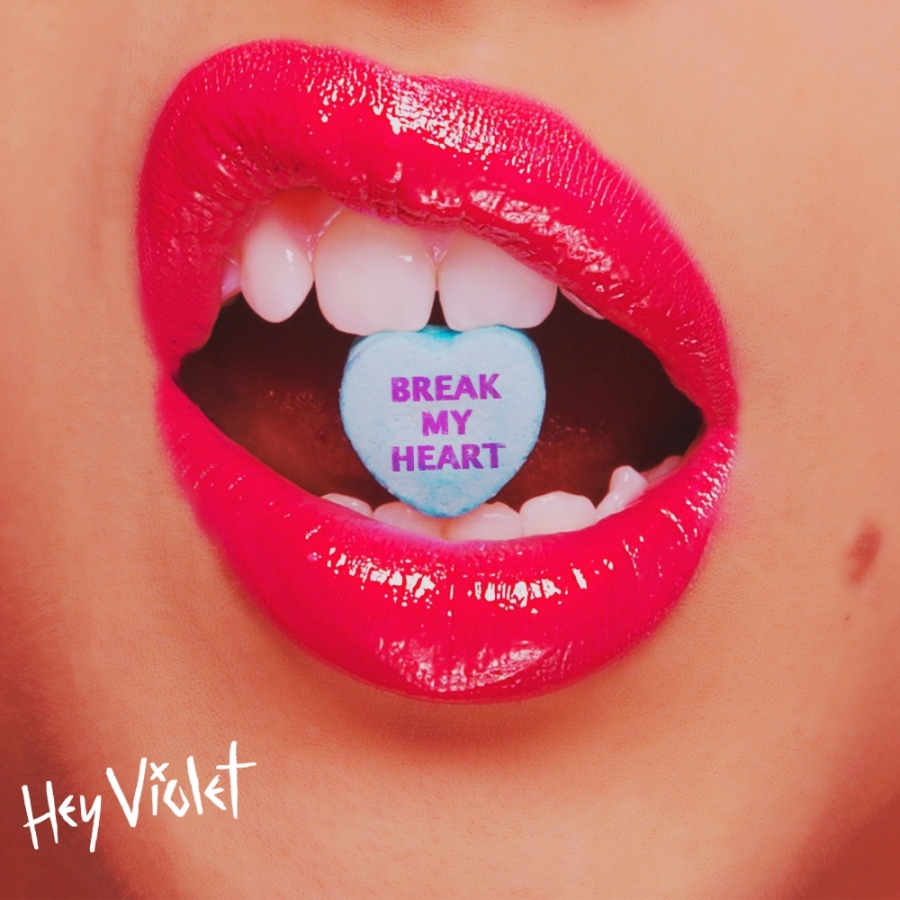 Hey Violet Break My Heart cover artwork