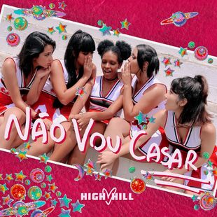 High Hill Não Vou Casar cover artwork