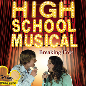 Cast Of High School Musical — Breaking Free cover artwork