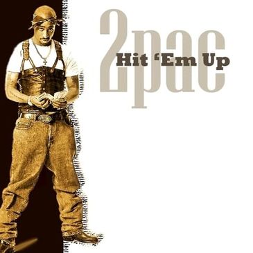 2Pac ft. featuring Outlawz Hit &#039;Em Up cover artwork