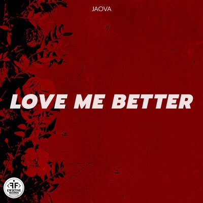 JAOVA — Love Me Better cover artwork