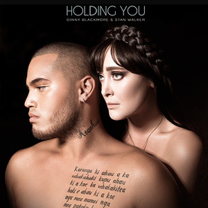 Ginny Blackmore & Stan Walker Holding You cover artwork