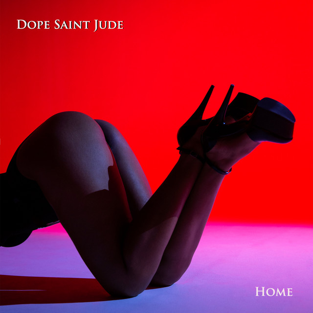 Dope Saint Jude — Home cover artwork