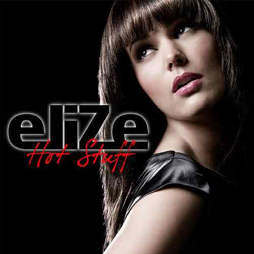 Elize — Hot Stuff cover artwork