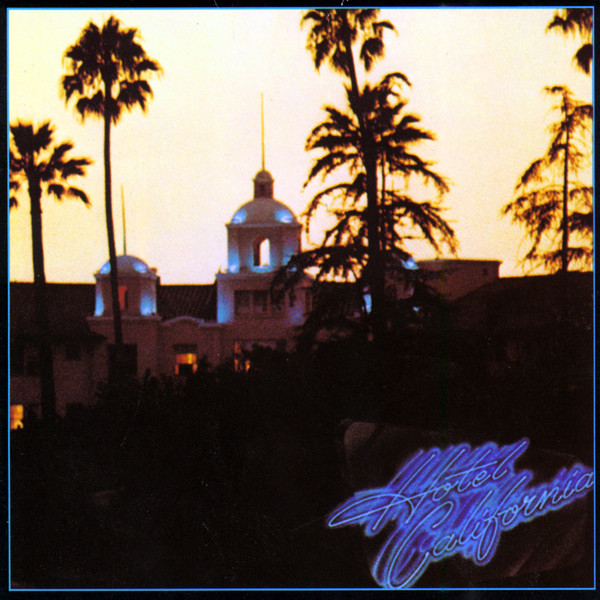 Eagles Hotel California cover artwork