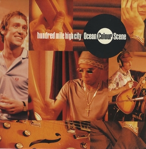 Ocean Colour Scene — Hundred Mile High City cover artwork