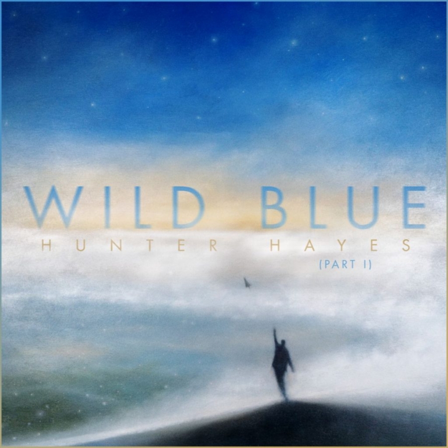 Hunter Hayes — Wild Blue, Part I cover artwork