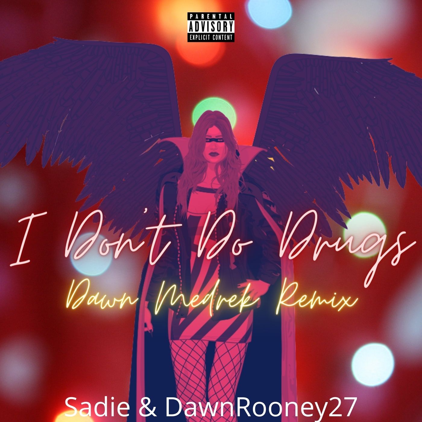 Sadie featuring DawnRooney27 & Dawn Medrek — I Don&#039;t Do Drugs (Dawn Medrek Remix) cover artwork
