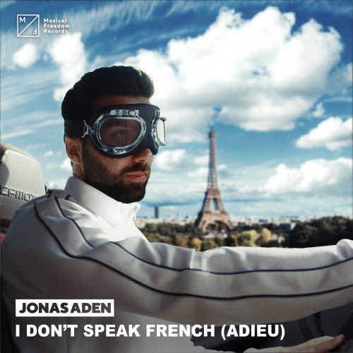 Jonas Aden featuring RebMoe — I Don&#039;t Speak French (Adieu) cover artwork