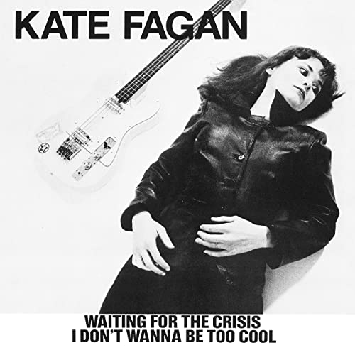 Kate Fagan I Don&#039;t Wanna Be Too Cool cover artwork