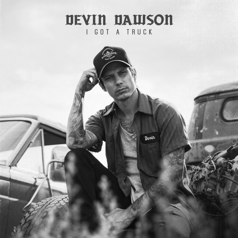 Devin Dawson — I Got a Truck cover artwork