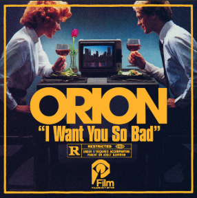Orion I Want You So Bad cover artwork