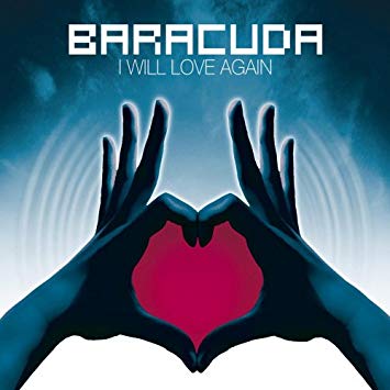 Baracuda — I Will Love Again cover artwork