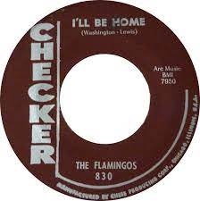 The Flamingos I&#039;ll Be Home cover artwork