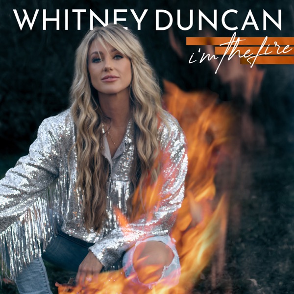 Whitney Duncan I&#039;m The Fire - EP cover artwork