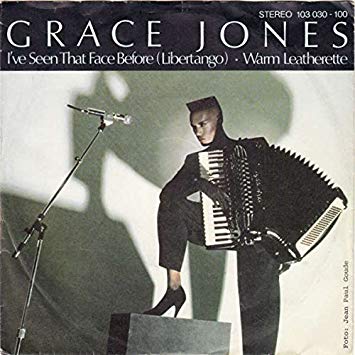Grace Jones I&#039; ve Seen That Face Before cover artwork