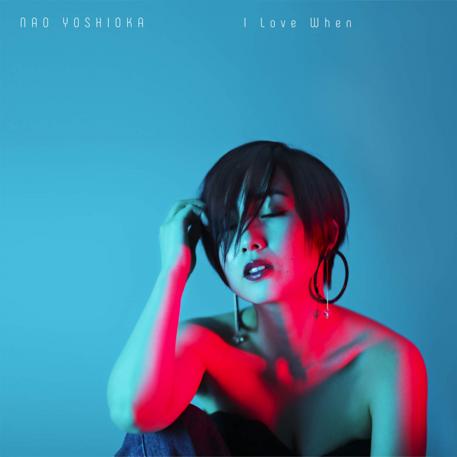 Nao Yoshioka — I Love When cover artwork
