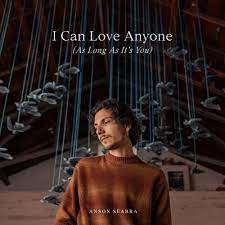 Anson Seabra I Can Love Anyone (As Long As It&#039;s You) cover artwork