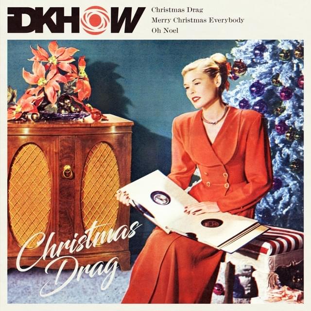 I DON&#039;T KNOW HOW BUT THEY FOUND ME Christmas Drag cover artwork