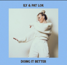 ILY & Pat Lok — Doing It Better cover artwork