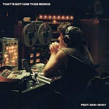 Charlie Puth featuring Dan + Shay — That&#039;s Not How This Works cover artwork