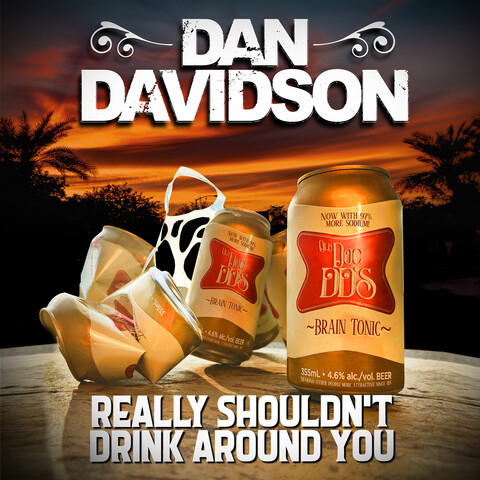 Dan Davidson featuring Hayley Jensen — Really Shouldn&#039;t Drink Around You cover artwork