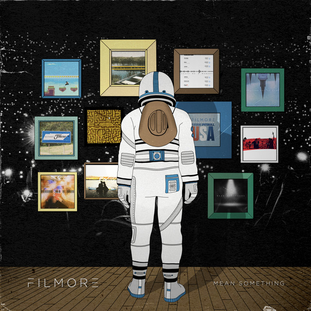Filmore Mean Something cover artwork