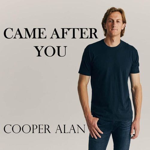 Cooper Alan — Came After You cover artwork