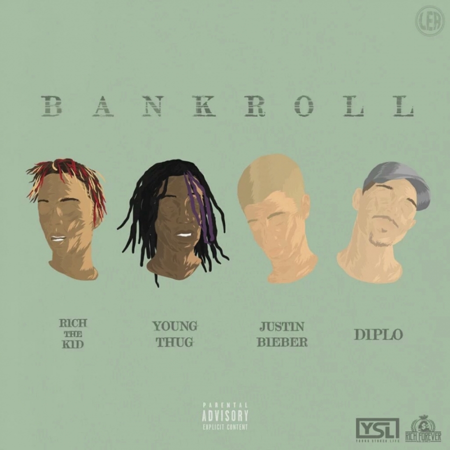 Diplo ft. featuring Justin Bieber, Rich The Kid, & Young Thug Bankroll cover artwork