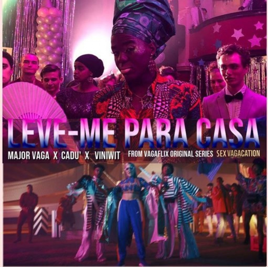 Major Vaga featuring Cadu&#039; & Viniwit — Leve-me Para Casa cover artwork
