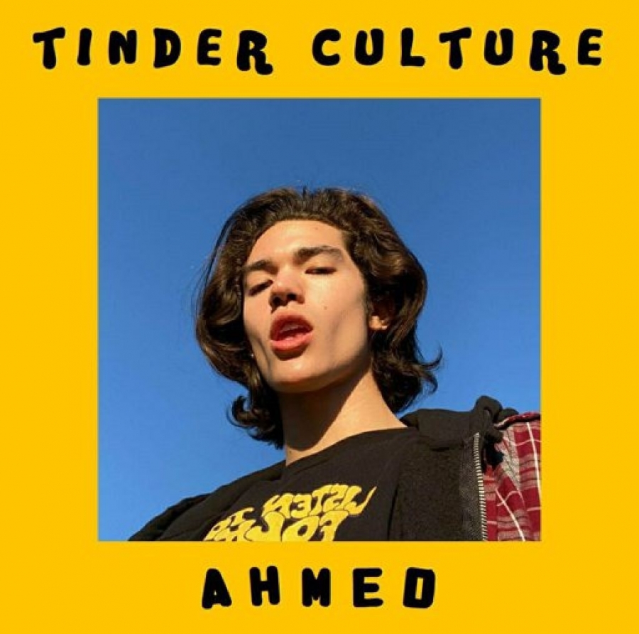 Ahmed — Tinder Culture cover artwork