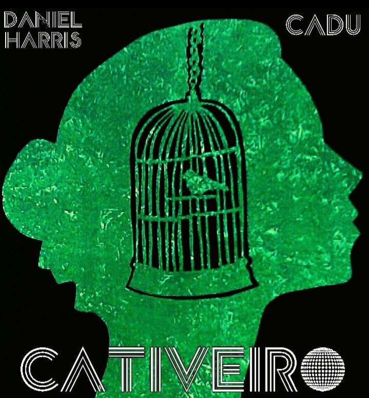 Daniel Harris featuring Cadu&#039; — Cativeiro cover artwork