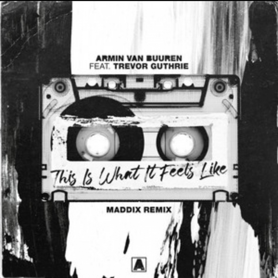 Armin van Buuren ft. featuring Trevor Guthrie This Is What it Feels Like (Maddix Remix) cover artwork