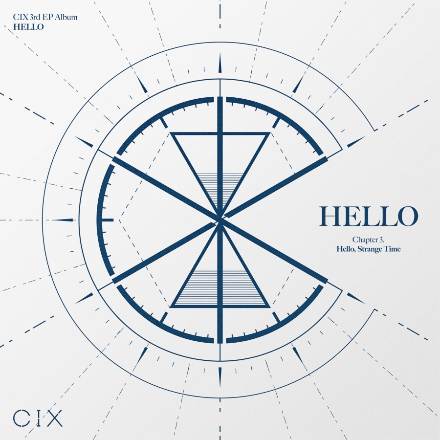 CIX HELLO Chapter 3 : Hello, Strange Time cover artwork