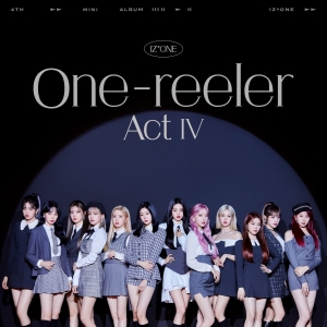 IZ*ONE — One-reeler / Act IV cover artwork