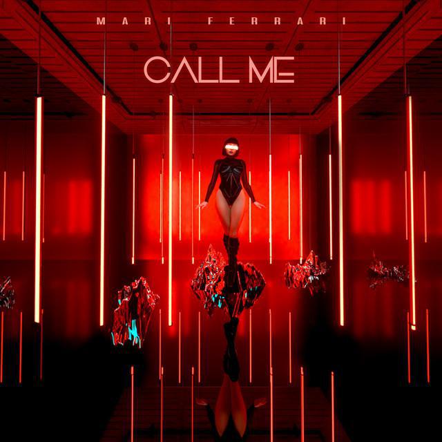 Mari Ferrari — Call Me cover artwork