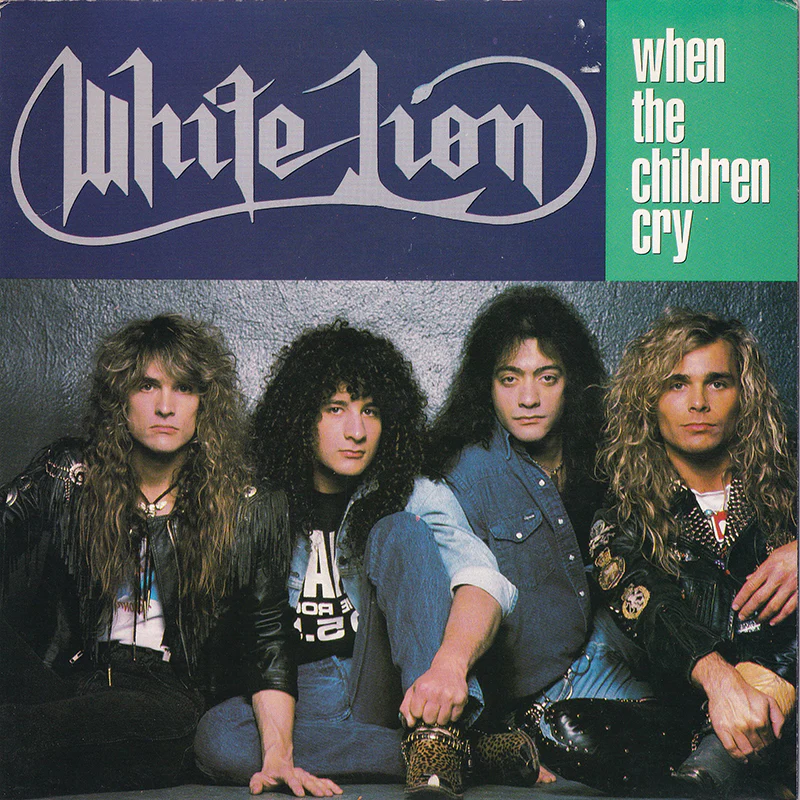 White Lion — When The Children Cry cover artwork