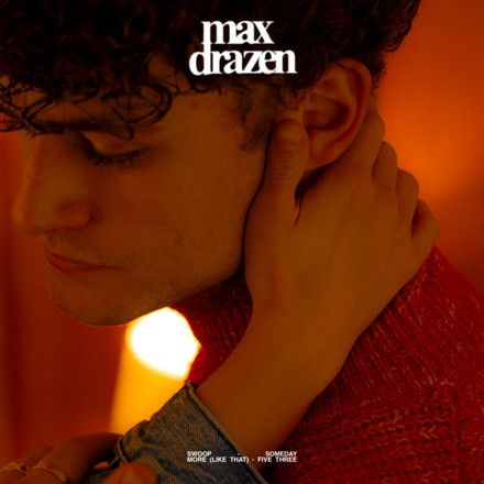 Max Drazen Someday - EP cover artwork