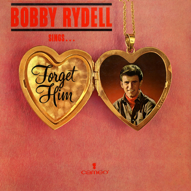 Bobby Rydell — Forget Him cover artwork