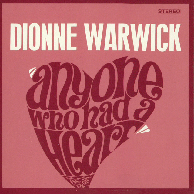 Dionne Warwick — Anyone Who Had A Heart cover artwork