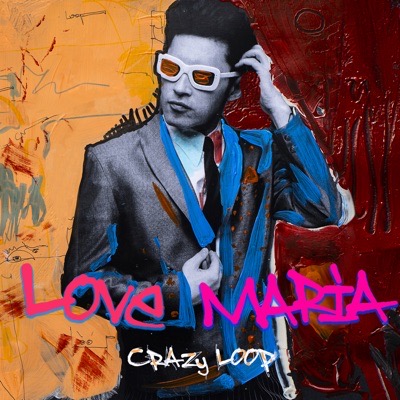 Crazy Loop Love Maria cover artwork