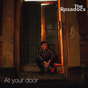 The Rosadocs — At your door cover artwork