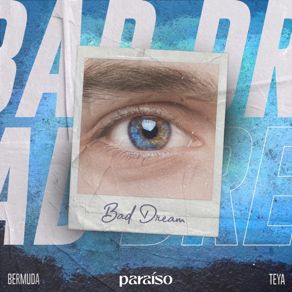 Bermuda & TEYA Bad Dream cover artwork