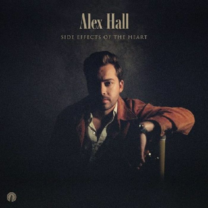 Alex Hall — Side Effects Of The Heart cover artwork