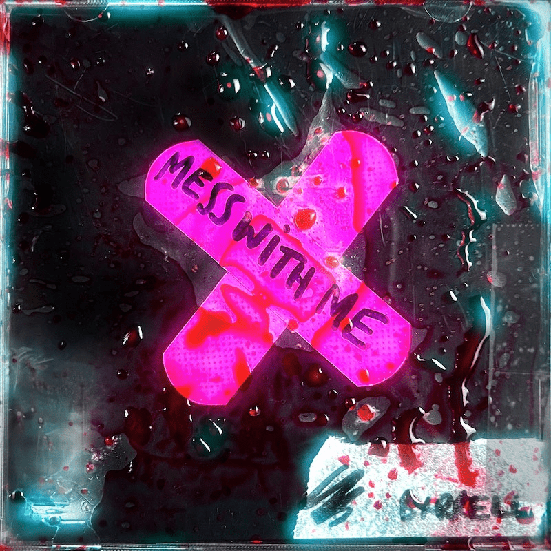 BXRRELL — Mess With Me cover artwork
