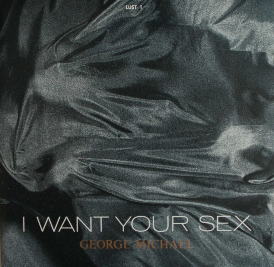 George Michael I Want Your Sex cover artwork