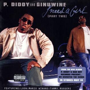 Diddy & Ginuwine ft. featuring Loon, Mario Winans, & Tammy Ruggieri I Need a Girl (Part Two) cover artwork