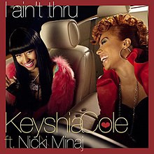 Keyshia Cole featuring Nicki Minaj — I Ain&#039;t Thru cover artwork