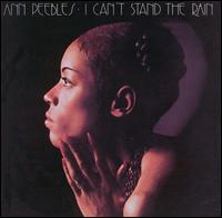 Ann Peebles I Can&#039;t Stand the Rain cover artwork